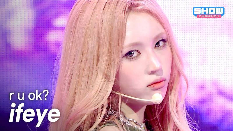 [COMEBACK] ifeye(이프아이) - r u ok? l Show Champion l EP.564 l 250723