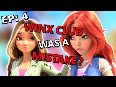 Winx Club Was A Mistake (Episode 4 reaction)