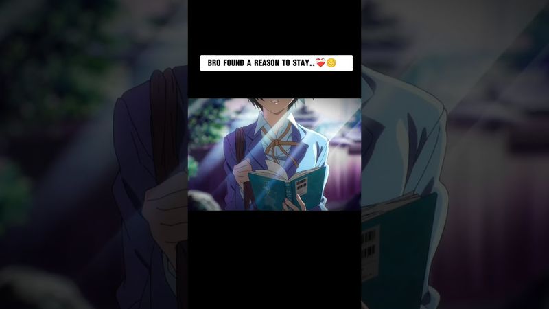 Bro found a reason to stay..😖💝 #anime [ the kawaii complex ]