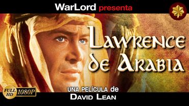 🎥 Lawrence de Arabia (1962) FULL HD 1080p español - castellano