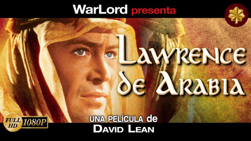 🎥 Lawrence de Arabia (1962) FULL HD 1080p español - castellano