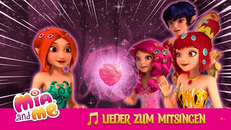 Lieder zum Mitsingen 🎤🎶 - Herz von Centopia - Mia and me 🦄🧚🏼‍♀️