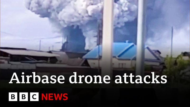 Russia confirms Ukraine carried out drone attacks on airfields | BBC News