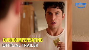 Overcompensating - Official Trailer | Prime Video