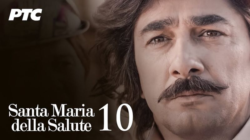 Santa Maria della Salute | Epizoda 10 (domaća serija)