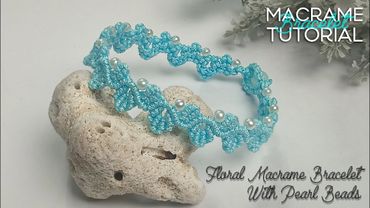 Floral Macrame Bracelet With Pearl Beads | Type 1 | Macrame Bracelet Tutorial