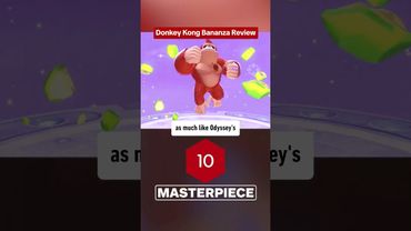 Why Donkey Kong Bananza is a 10