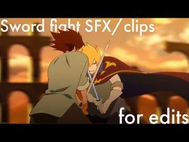 Anime sword fight Sound Effects for edits/AMVs