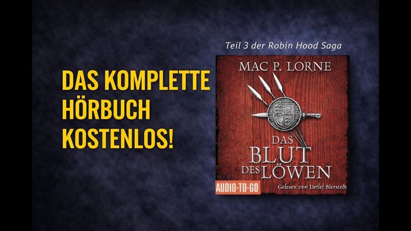 Das Blut des Löwen – Teil 3 | Komplettes Hörbuch | Autor: Mac P. Lorne | Sprecher: Detlef Bierstedt