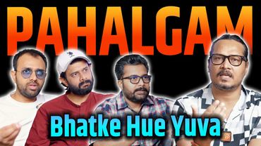 BHY EP40: Pahalgam Attack, Traitors Within, IWT, Murshidabad, Pakistan | ft. Ankur Arya, AKTK