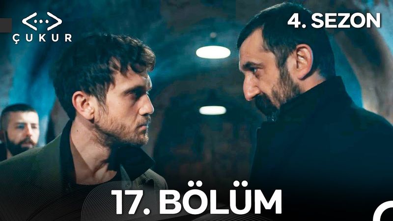 Çukur 4. Sezon 17. Bölüm (Full HD)