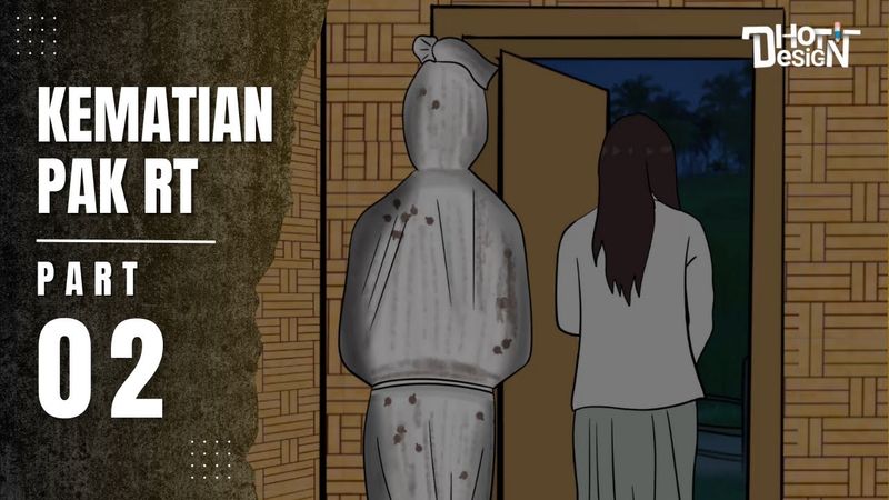 KEMATIAN PAK RT PART 2 - Dhot Design