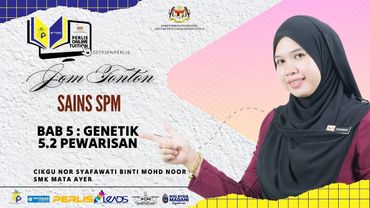 PERLIS ONLINE TUITION (POT2025) : SPM - SAINS (BAB 5 : GENETIK - 5.2 PEWARISAN)