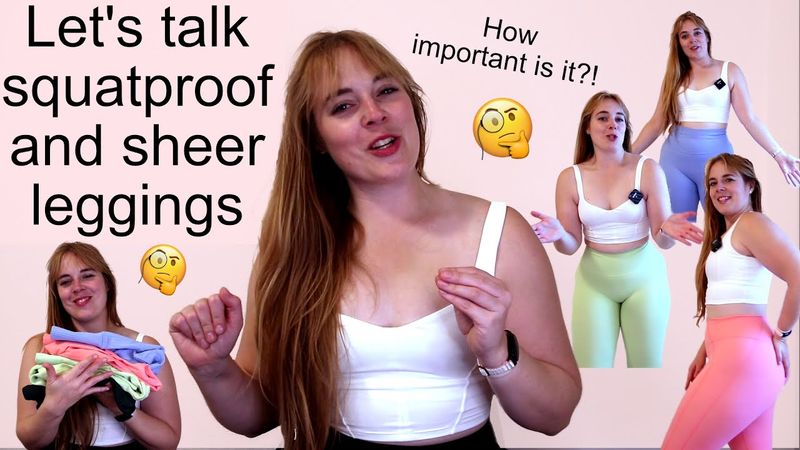 How Important Is Squatproofness?! | Let's Talk Squatproof & Sheer Leggings!