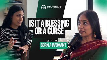 Is it a Blessing or Curse to be Born a Woman?