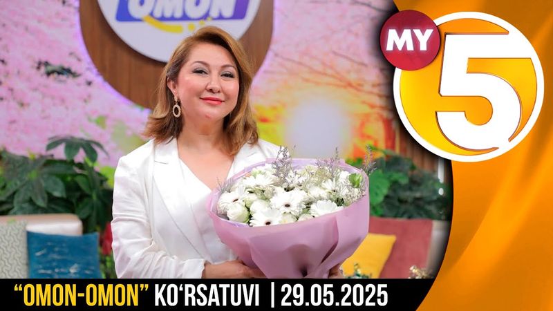 “Omon-omon” ko‘rsatuvi | 29.05.2025