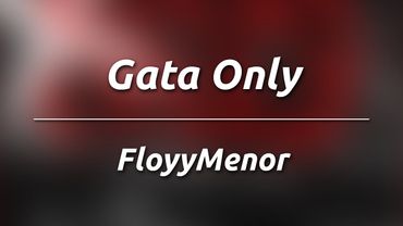 FloyyMenor - Gata Only (Karaoke/Instrumental)