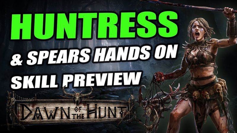 HUNTRESS & SPEARS SKILLS: Hands On Gameplay Part 1 - PATH of EXILE 2 DAWN of the HUNT 0.2.0