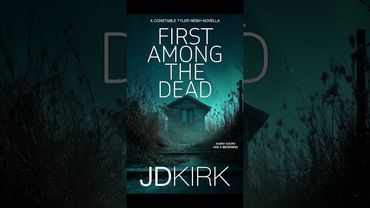 JD Kirk Tyler Neish 01 First Among the Dead AudioBook Mystery Thriller & Suspense