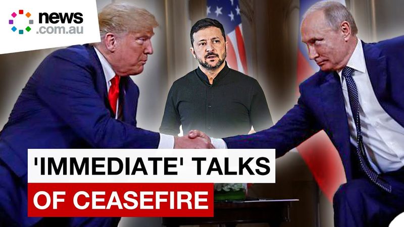Trump says Russia and Ukraine to start 'immediate' talks on ceasefire