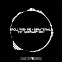 🎵 ROLL WITH ME × IMMATERIAL | edit : @rosarybible | #foryou #edit #ed...