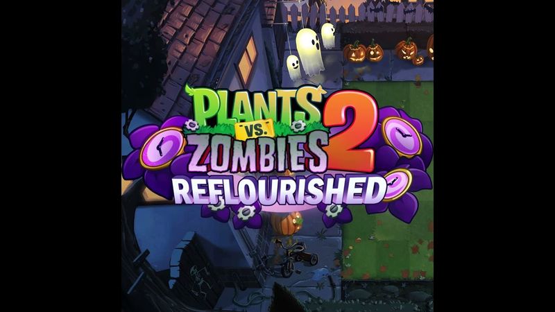 [OLD] Cerebrawl - Lawn of Doom - Plants vs  Zombies 2 Reflourished Fanmade Music