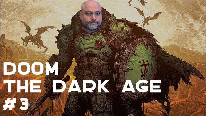 ВЕЛИКИЙ ПАЛАЧ. Часть 3. DOOM: The Dark Ages. Кошмар