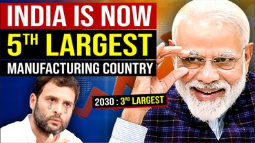 India Become 5th Largest MANUFACTURING Country | India Economy Growth 2025 | Future: 3rd largest GDP