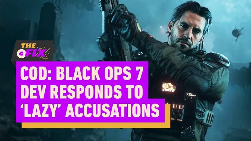 Black Ops 7 Devs Respond to 'Lazy' Call of Duty Accusations - IGN Daily Fix