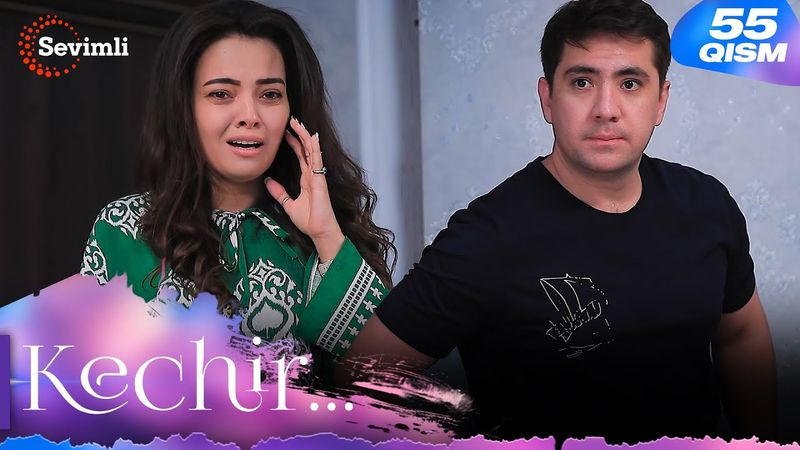 Kechir 55-qism (milliy serial) | Кечир 55-қисм (миллий сериал)
