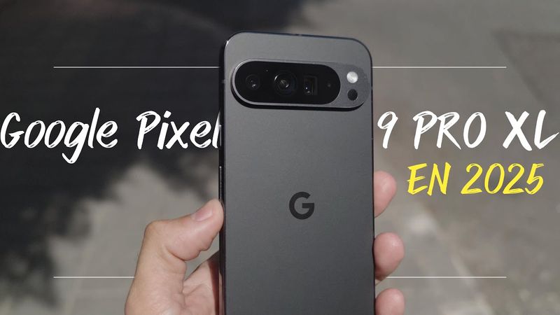 Google Pixel 9 PRO XL en 2025 - ¿Comprar éste o esperar al 10? 💥👌🏻