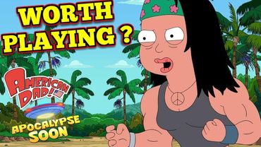 American Dad! Apocalypse Soon : First Impressions