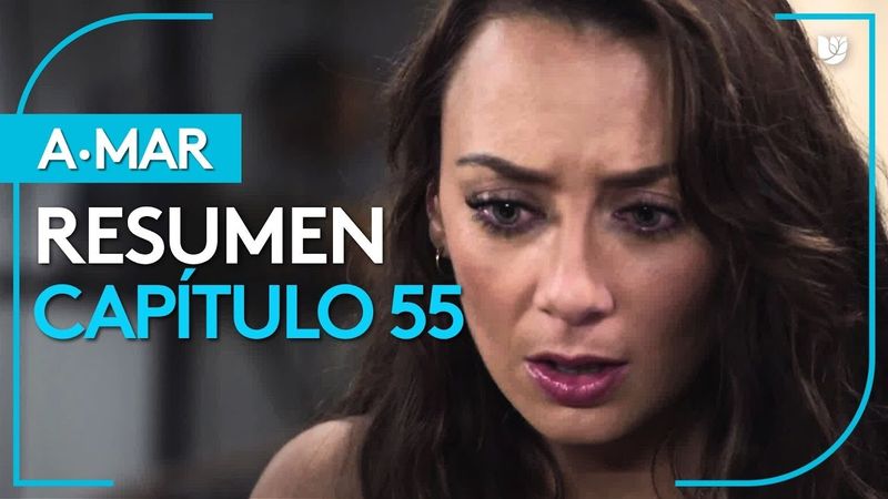 A.Mar | Capítulo 55 - Resumen