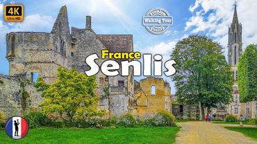 🇫🇷 SENLIS Walking Tour - The Most Beautiful Medieval Town Near Paris (With Captions) - 4k60fps
