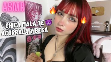 POV: LA CHICA MALA 😈 te acorrala y te BESA💋| ASMR Roleplay