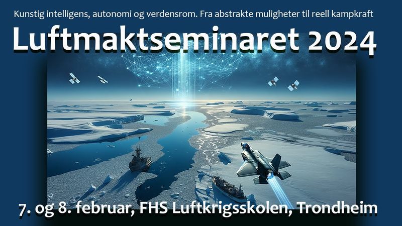 Luftmaktseminaret 2024 - Air Power Conference 2024