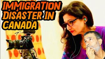 Immigration Disaster In Canada