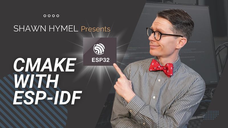 ESP32 - CMake with ESP-IDF Tutorial