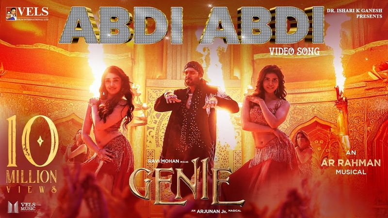 Genie - ABDI ABDI Video Song | AR Rahman | Ravi Mohan | Arjunan Jr. | Kalyani | Krithi Shetty | Vels
