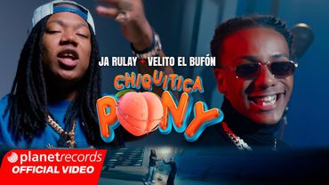 JA RULAY ❌ VELITO EL BUFÓN - CHIQUITICA PONY 🍑 (Prod. by Fernando ❌ Dave) [Video by NAN] #Repaton
