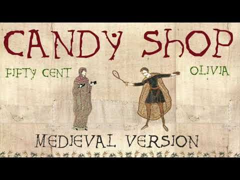 CANDY SHOP | Medieval Bardcore Version | 50 Cent ft Olivia