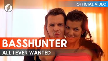 Basshunter - All I Ever Wanted (Official Video / HD)
