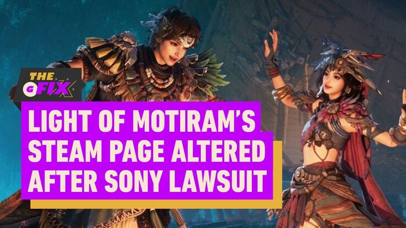Light of Motiram's Steam Page Quietly Altered by Tencent After Sony Lawsuit - IGN Daily Fix