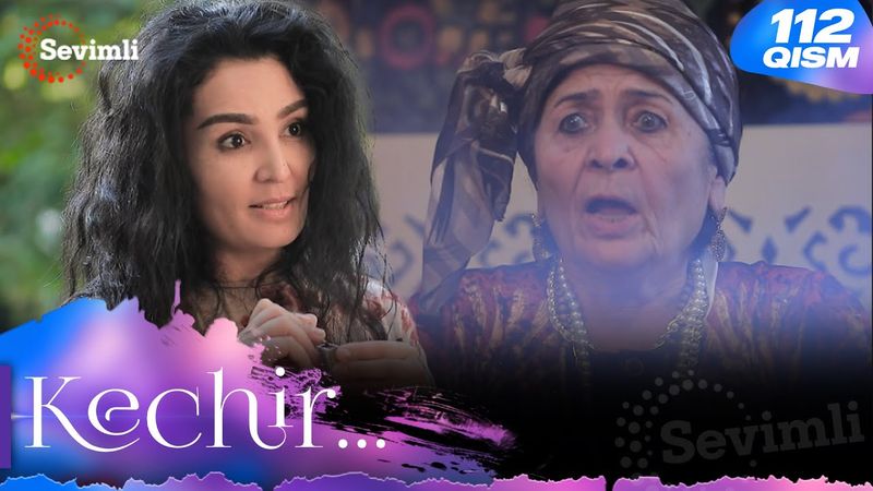 Kechir 112-qism (milliy serial) | Кечир 112-қисм (миллий сериал)
