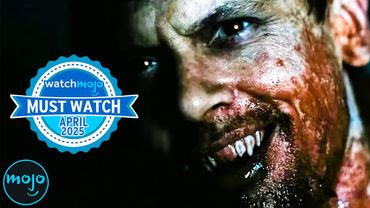 Must Watch: Best of April 2025