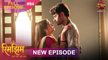 Rimjhim - Choti Umar Bada Safar | Full Episode 94 | 17 Jan 2026 | Full HD #Newepisode | Dangal TV