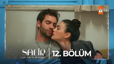 Safir 12. Bölüm @atvturkiye