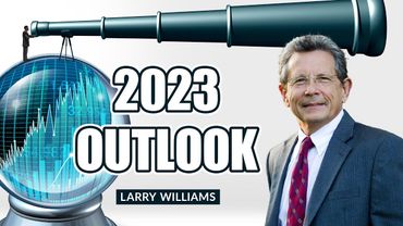2023 Outlook | Larry Williams (01.04.23)