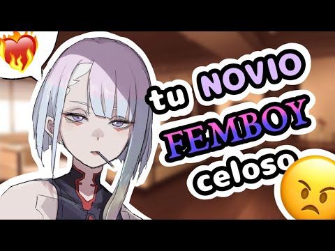 ASMR ROLPLAY ❤Novio FEMBOY CELOSO de tu compañera❤#femboy #rolplay #asmr #novia