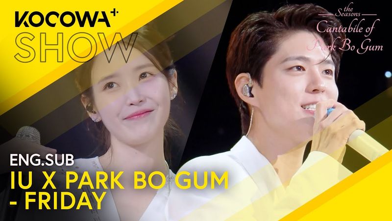 IU X PARK BO GUM - FRIDAY | The Seasons: Cantabile of Park Bo Gum EP21 | KOCOWA+